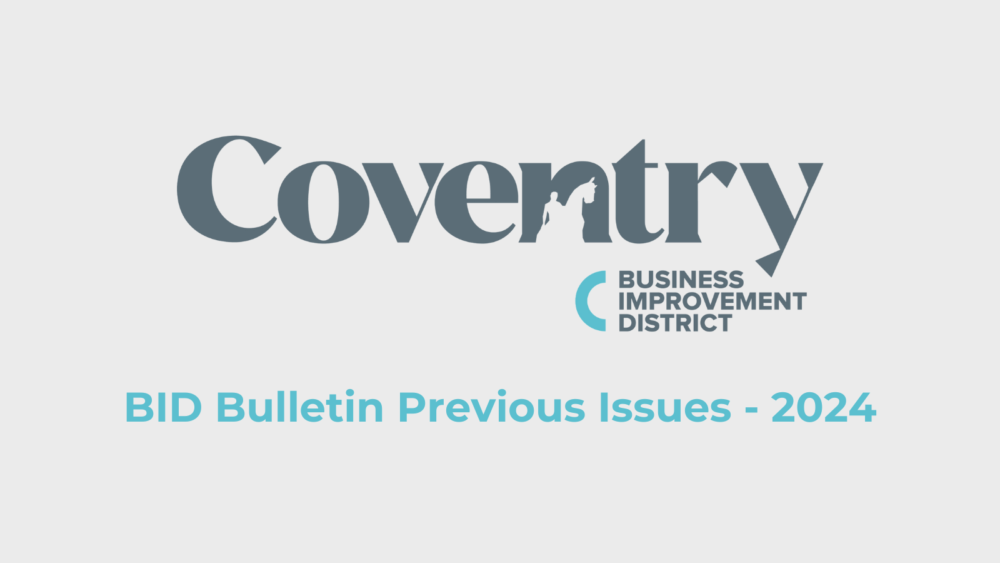 Coventry BID Bulletin